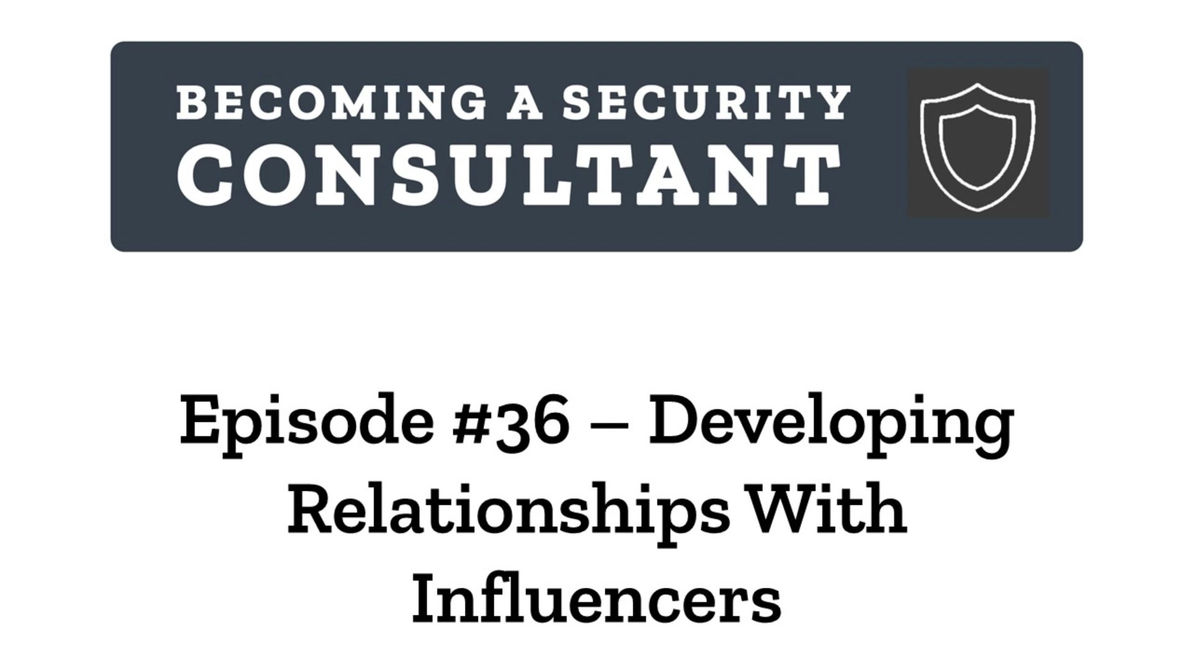 EP36 Developing Relationships With Influencers